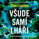 Všude samí lháři - Shari Lapena (čtou…