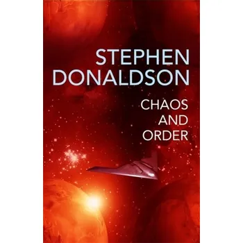 Chaos and Order - Donaldson, Stephen