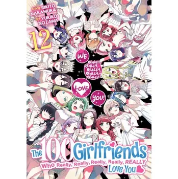 Umění The 100 Girlfriends Who Really, Really, Really, Really, Really Love You Vol. 12 – Yukiko Nozawa (EN)