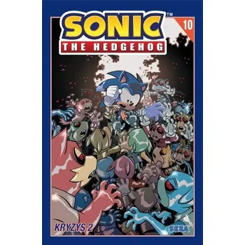 Sonic the Hedgehog T.10 Kryzys 2 w.2024 - DiCicco, Peter; Flynn, Ian; Rangel, Fabian, Jr.; Goellner, Caleb