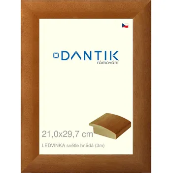 Rám na obraz DANTIK rámeček 21x29,7 | LEDVINKA světle hnědá (Sklo Čiré) (Vyrobeno s láskou u nás v DANTIKU)