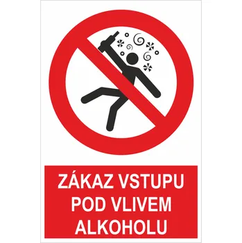 Zákaz vstupu po vlivem alkoholu ISO 7010 samolepící PVC fólie 200 x 150 mm