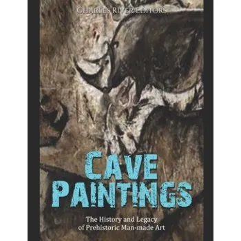 Umění Cave Paintings: The History and Legacy of Prehistoric Man-made Art – Charles River (EN)