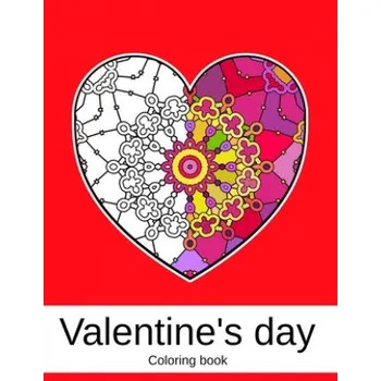 Valentine's day. Coloring book: 50 unique Heart Coloring book Mandala for Adults (volume 2) 8.5 x 11 inches – Helen McKenzie (EN)