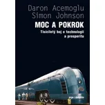 Moc a pokrok – Daron Acemoglu,Simon Johnson