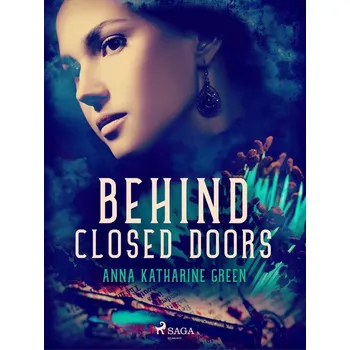 Kniha Behind Closed Doors