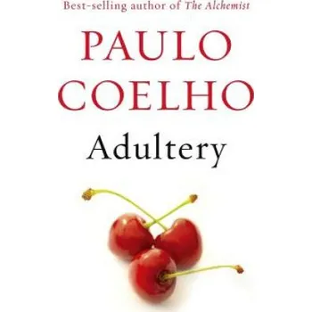 Adultery – Paulo Coelho,Margaret Jull Costa,Zoe Perry (EN)