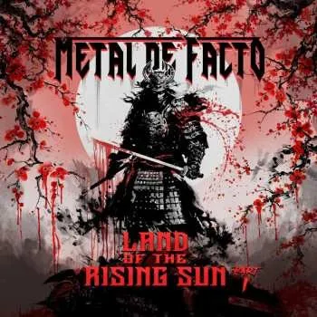 Zahraniční hudba CD Metal De Facto: Land Of The Rising Sun-Part I 2024