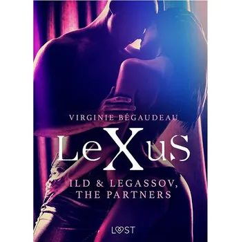 Kniha LeXuS: Ild & Legassov, The Partners - Erotic Dystopia Ekniha