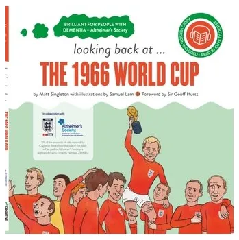 looking back at... The 1966 World Cup - Singleton, Matt