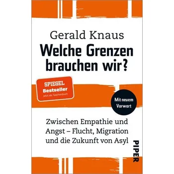Welche Grenzen brauchen wir? - Knaus, Gerald