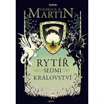 Rytíř Sedmi království - George R.R.…