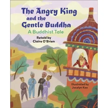 Anglický jazyk Reading Planet KS2: The Angry King and the Gentle Buddha: A Tale from Buddhism - Stars/Lime - O'Brien, Claire