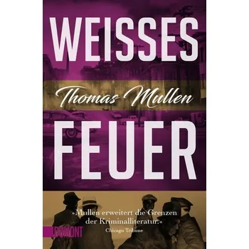 Weißes Feuer (Darktown 2) - Mullen, Thomas [DE] (2020, Brožovaná, DuMont Buchverlag GmbH)