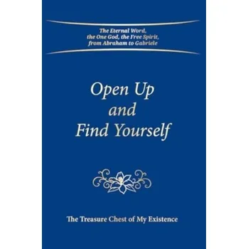 Osobní rozvoj Open Up and Find Yourself - Gabriele Publishing, House