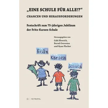 "Eine Schule für alle!?" - Elverich, Gabi