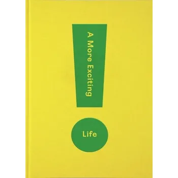 A More Exciting Life - The School of Life