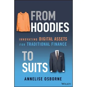 From Hoodies to Suits - Osborne, Annelise