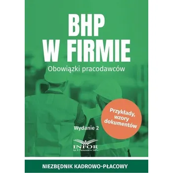 BHP w firmie. Obowiązki pracodawców - praca zbiorowa
