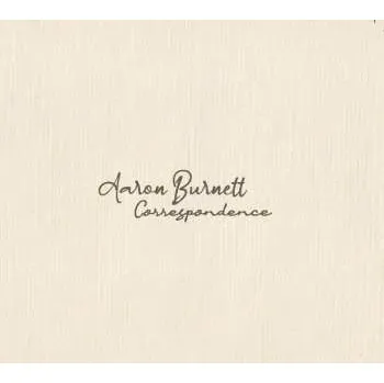 Zahraniční hudba CD Aaron Burnett: Correspondence 2022