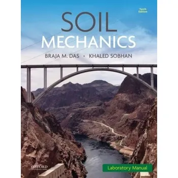 Soil Mechanics Laboratory Manual - Das, Braja M.