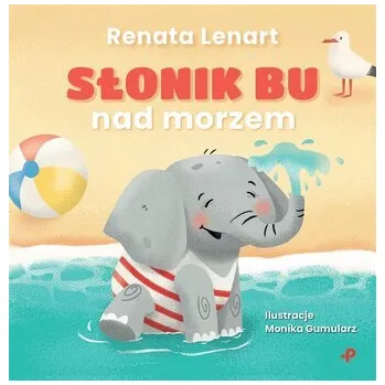 Pohádka Słonik Bu nad morzem - Renata Lenart