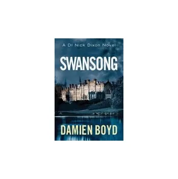 Kniha Swansong - Boyd, Damien