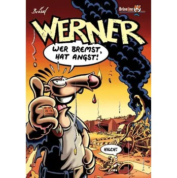 Komiks pro dospělé WERNER 08. WER BREMST, HAT ANGST! - Feldmann, Rötger