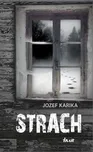 Strach - Jozef Karika [SK] (2014)…