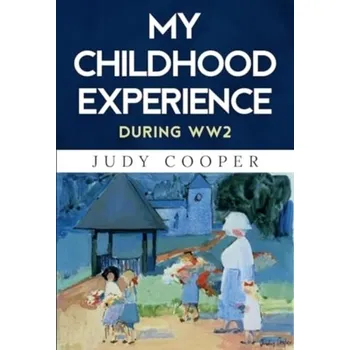 Literární biografie My Childhood Experience - Alfille, Helen; Cooper, Judy