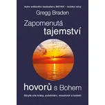 Zapomenutá tajemství hovorů s Bohem -…