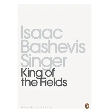 Učebnice King of the Fields - Isaac Bashevis Singer