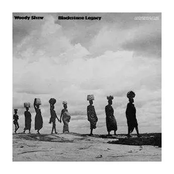Zahraniční hudba 2LP Woody Shaw: Blackstone Legacy 2023 180g Vinyl