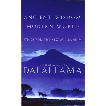 Ancient Wisdom, Modern World - His Holiness