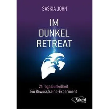Im Dunkel-Retreat - John, Saskia