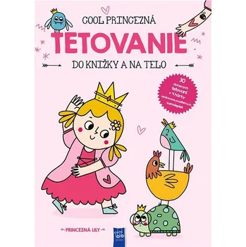 Tetovanie do knižky a na telo: Princezná Lily Kniha
