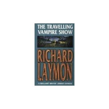 Cizojazyčná kniha Travelling Vampire Show - Laymon, Richard
