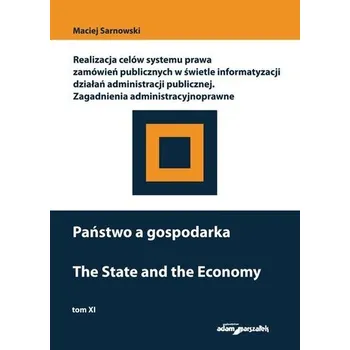 Państwo a gospodarka T.11 - Maciej Sarnowski