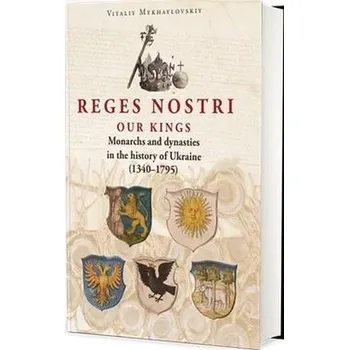 Reges nostri - Witalij Michałowski