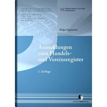 Anmeldungen zum Registergericht - A.D.Ö.R., Notarkasse München