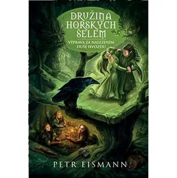 Družina Horských šelem: Výprava za nalezením duše hvozdu Kniha