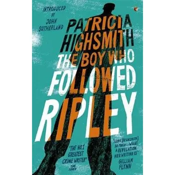 Beletrie pro dospělé The Boy Who Followed Ripley - Patricia Highsmith Virago