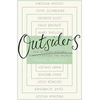 Literární biografie Outsiders - Gordon, Lyndall [EN] (2018, Brožovaná, Little, Brown Book Group)