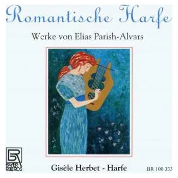 Hudba CD Elias Parish Alvars: Kammermusik Für Harfe 2012