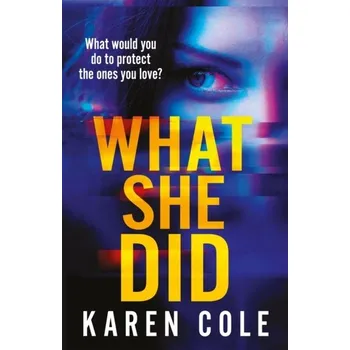 What She Did - Osborne, Abby; Angus-Cole, Karen; Venables, Loti