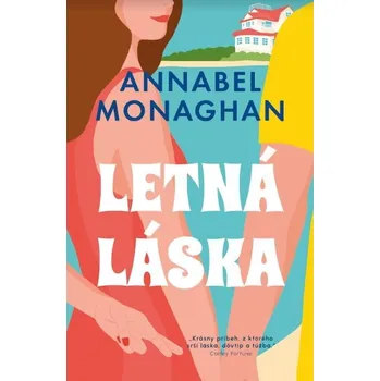 Kniha Letná láska - Annabel Monaghanová (E-Kniha)