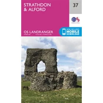 Encyklopedie Strathdon & Alford - Ordnance Survey [EN] (2016, Skládaná mapa, Ordnance Survey)