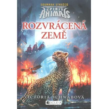 Spirit Animals 2: Rozvrácená země
