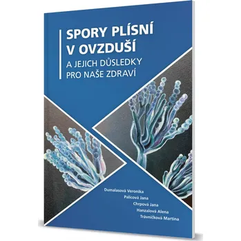 Spory plísní v ovzduší a jejich důsledky pro naše zdraví - Novinka 2024