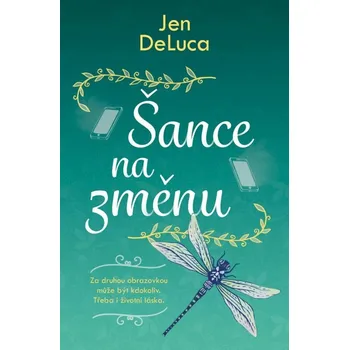 Šance na změnu - Jen DeLuca